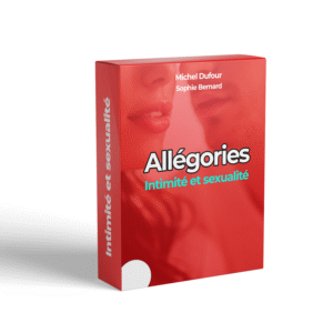 Allégories, Intimité & Sexualité – Comprendre et Réinventer la Vie Érotique du Couple