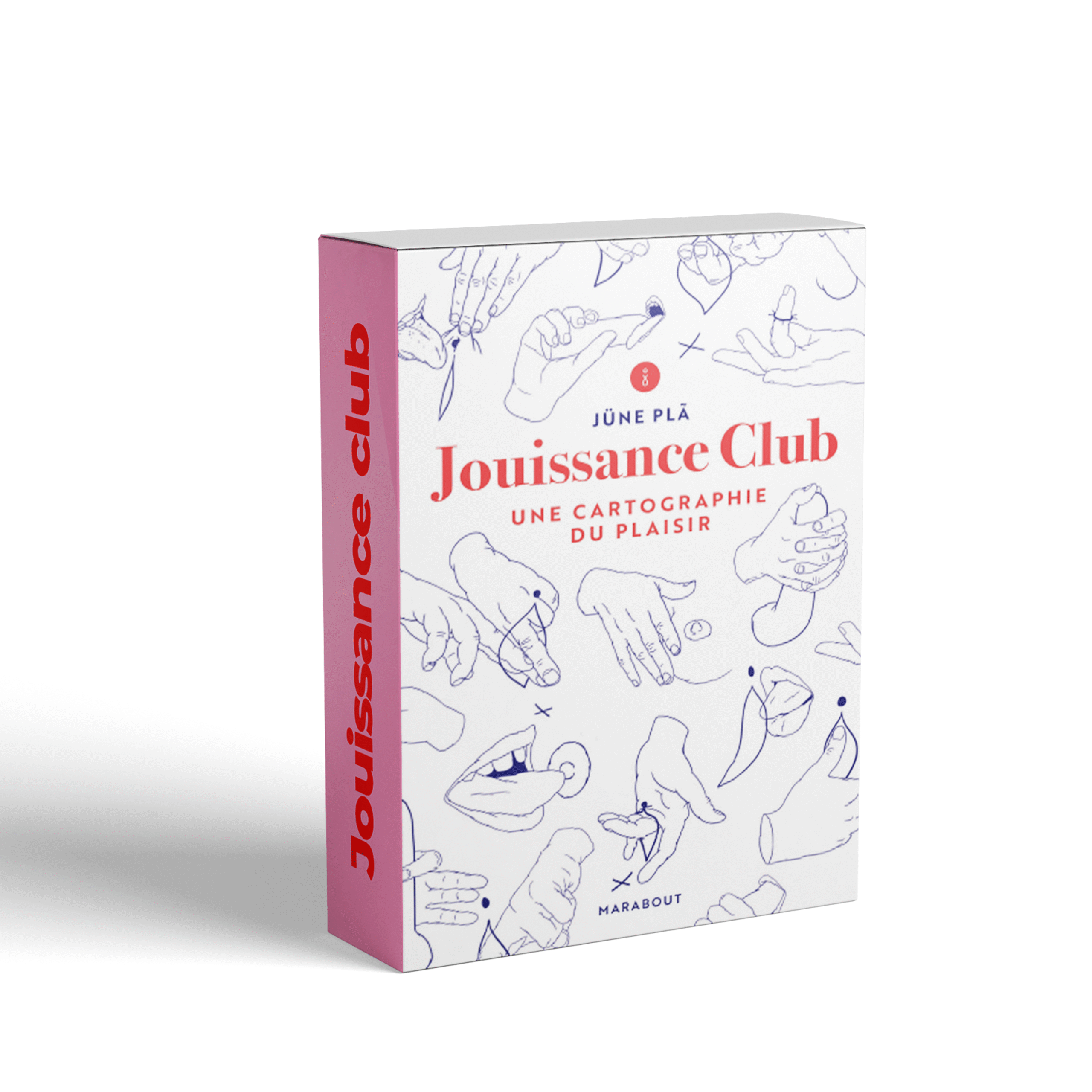Jouissance Club – Une cartographie du plaisir pour explorer et libérer votre sexualité