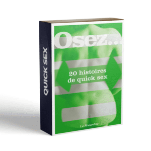 Osez – 20 histoires de quick sex : Frissons express, plaisir intense