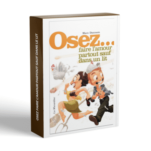 Osez faire l’amour partout sauf dans le lit – Libérez votre sexualité avec audace et créativité