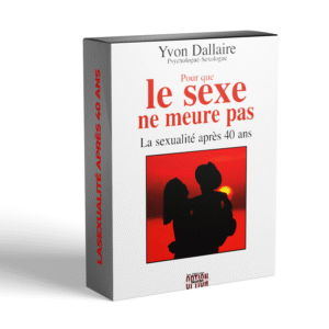Pour que le sexe ne meurt pas – Redynamisez votre intimité après 40 ans